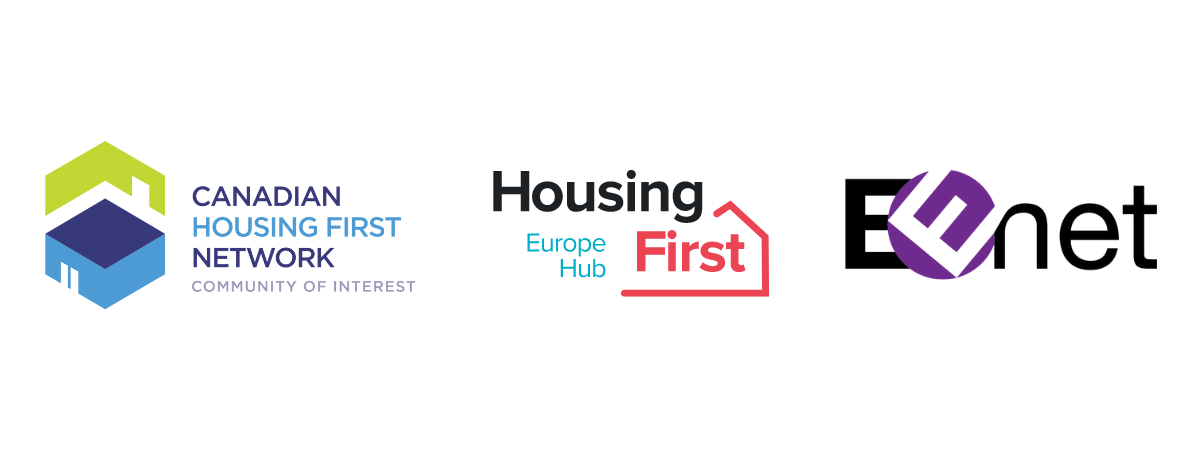 Logos from left-to-right: Canadian Housing First Network Community of Interest; Housing First Europe Hub; and the Evidence Exchange Network.